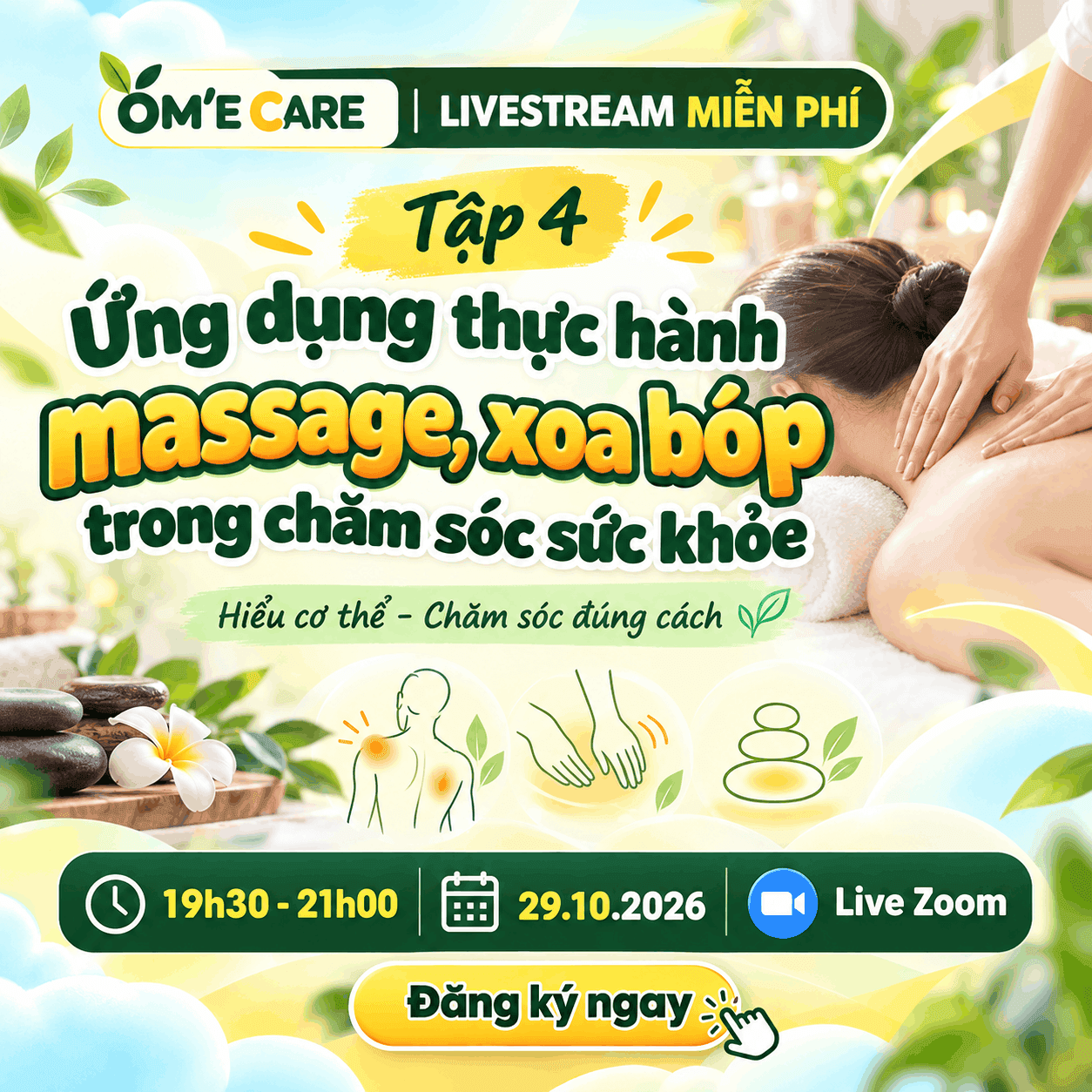 Tập 4: Ứng dụng thực hành massage, xoa bóp trong chăm sóc sức khỏe